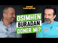 Download Lagu Asensio Transferinde Pürüz Mü Çıktı? | Osimhen transferi | Orkun Kökçü | İlkay Gündoğan | 343 Derbi