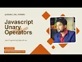 Hindi JavaScript Unary Operators in 3 Minutes Challenge Accepted