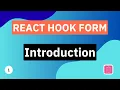 Introduction React Hook Form Tutorial