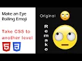Make a Cool Eye Rolling Face Emoji using HTML and CSS Take CSS on another level