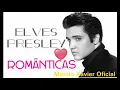 Download Lagu Elves Presley. ROMÂNTICAS ❤🎼💕