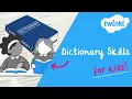 Dictionary Skills for Kids What is a Dictionary Twinkl USA