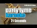 So Solid Crew - 21 Seconds (Karaoke Version)