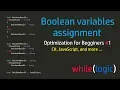 Boolean variables assignment while logic