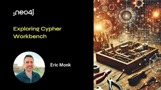 Thumbnail for Neo4j Live: Exploring Cypher Workbench video