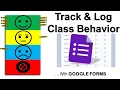 Google Forms Class Behavior Log Tutorial