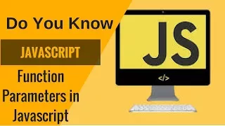 Learn Javascript - Function Parameters in Javascript