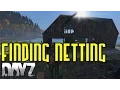 Finding Netting in DayZ Standalone 0 60 DayZ Guide