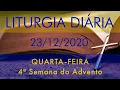 DAILY LITURGY - DECEMBER 23 ADVENT 2020