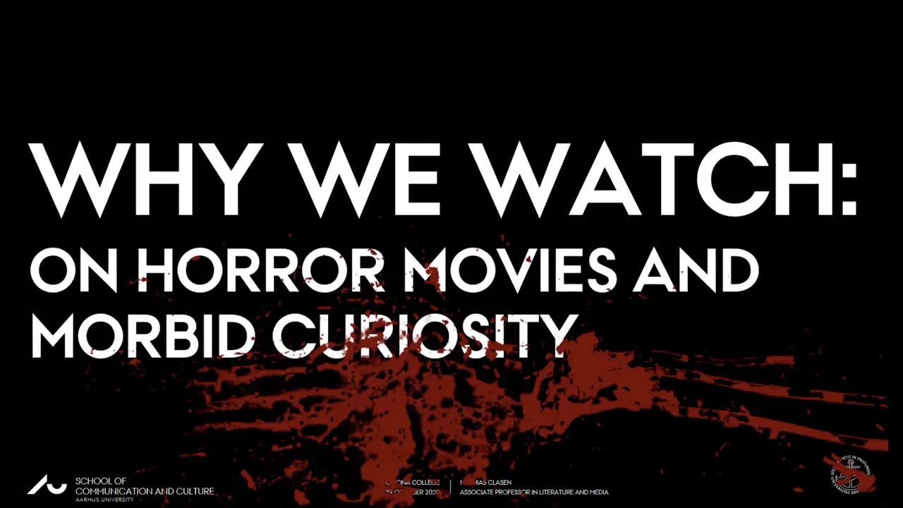 Why We Watch: On Horror Movies & Morbid Curiosity