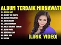 Download Lagu ALBUM TERBAIK MIRNAWATI FULL ALBUM 