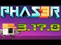 Phaser 3 17 0 Released