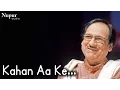 Download Lagu Kahan Aa Ke Rukne The Raaste - Ghulam Ali | Evergreen Ghazals | Nupur Audio