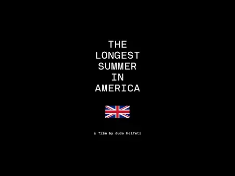 THE LONGEST SUMMER IN AMERICA - TRAILER