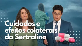 Alerta sobre a Sertralina: Cuidados e Efeitos Colaterais | Dr. Tontura e Dra. Maria Fernanda