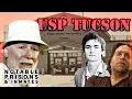 USP Tucson Arizonas maximum security Federal prison