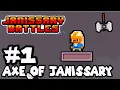 Janissary Battles - Part 1