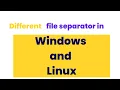 Different file separator in Windows Linux