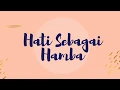 Download Lagu Hati Sebagai Hamba - Nikita (Video Lyric)