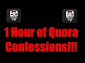 Full Hour of Quora Confessions