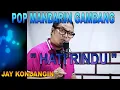 pop mandarin - hati rindu - jay kondangin