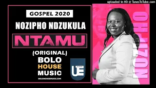 nozipho ndzukula ntamu gospel 2020 