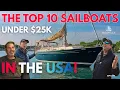 The Top 10 Sailboats Under $25k in the USA!