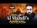 Download Lagu The Awaited One: Signs of Al Mahdi's Arrival | Belal Assaad