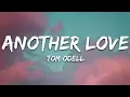 [1 Hour] Tom Odell - Another Love (Lyrics)