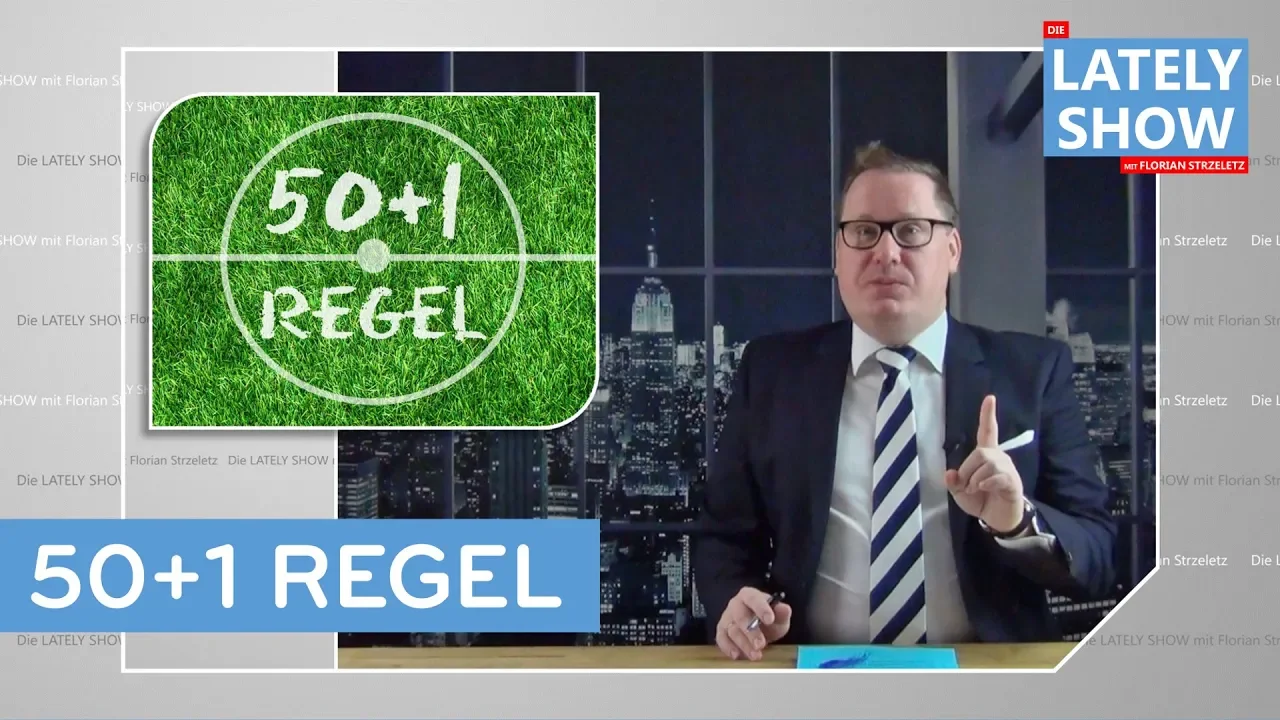 50+1 Regel | 2019 | Die LATELY SHOW mit Florian Strzeletz | SATIRE