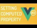 Set Computed property in vuejs - Computed Property with setter