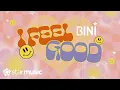 Download Lagu I Feel Good - BINI (Lyrics)