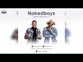 Naked Boys Ft Worst Behavior-Worst Naked