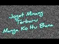 Download Lagu Lagu Joget Minang Remix Terbaru \