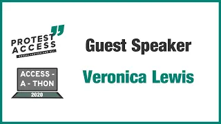 Download 2020 ProtestAccess Access-A-Thon Guest Speaker: Veronica Lewis MP3