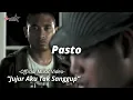 Download Lagu Pasto - Jujur Aku Tak Sanggup (Official Music Video)