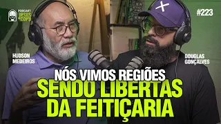 Pastor fala sobre libertação de demônios e o propósito de Deus para o Brasil - Hudson Medeiros