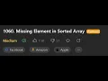 Leetcode Weekly Jul 1060 Missing Element in Sorted Array Python