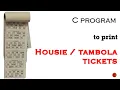 How to write a c program to generate tambola housie tickets unique random numbers