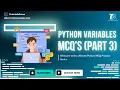 Python Variables MCQ Think You Know Python Variables Take This Quiz MCQ Series Part 3