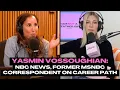 Yasmin Vossoughian NBC News former MSNBC anchor and correspondent on career path