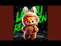 Download Lagu LABUBU REGGAETON