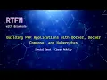 Building PHP Applications with Docker Docker Compose and Kubernetes RTFM with Rawkode