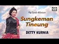 Sungkeman Tineung - Detty Kurnia | Official Music Video