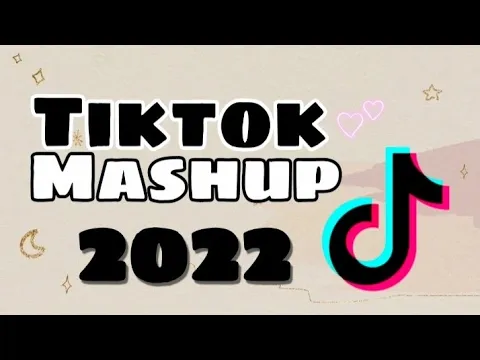 Download MP3 Tik Tok Mashup 2022!!