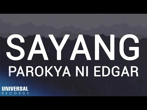 Download MP3 Parokya Ni Edgar - Sayang (Official Lyric Video)