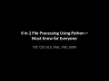 6 in 1 File Processing Using Python