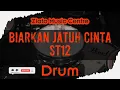 Download Lagu Biarkan Jatuh Cinta - ST12 No Drum / Drumless