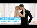 Lagu Lady Gaga, Bruno Mars - Die With A Smile | Romantic First Dance | Wedding Dance ONLINE Choreography