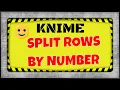 KNIME - split rows by number